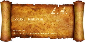 Loibl Ambrus névjegykártya